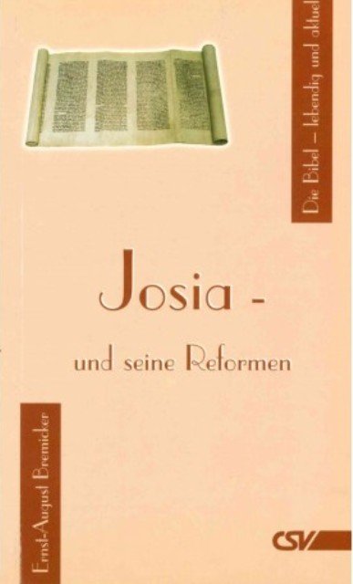 Josia - und seine Reformen